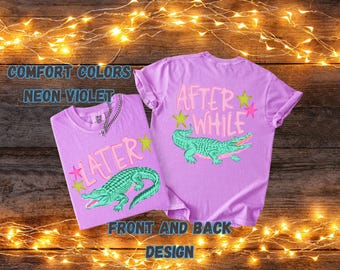 Trendy Later Gator Shirt | After While Crocodile| Graphic Tees | Comfort Colors