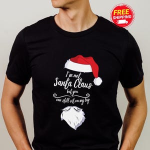 Santa Shirt Funny Santa Tshirt Santa Claus Shirt Christmas T-Shirt Christmas Crewneck Christmas Santa Shirt Family Christmas Shirt Santa Tee