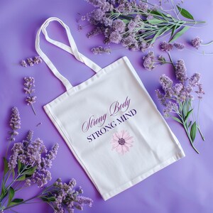 Strong Body Strong Mind Cotton Canvas Tote Bag