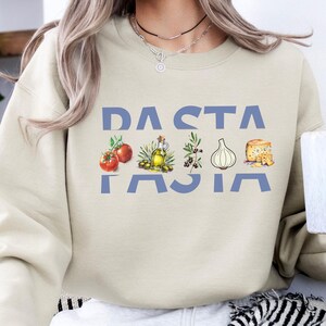 Pasta Foodie Cute Sweatshirt, Pasta lover Pullover, Pasta ingredient funny crewneck shirt, Tomato, olive oil, garlic, cheese sweater, Gift