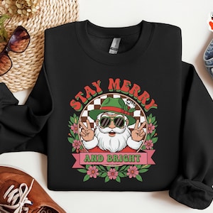 Stay Merry christmas sweatshirt for women, Merry Christmas Shirt, Gift for Christmas, Holiday Crewneck Sweater, Family Matching crewneck