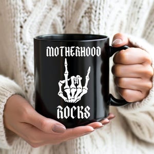 Motherhood Rocks Mug: Funny Skeleton Mom Coffee Cup