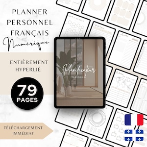 Peut inclure: Un planificateur numérique en français avec 79 pages, présentant une tablette affichant une page avec le texte "Planificateur Personnel". Le planificateur est entièrement hyperlié et comprend des pages pour suivre l'humeur, les objectifs et les voyages.