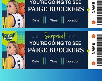 May include: A printable 8.5 by 2.75 inch ticket template with a basketball theme. The ticket says "Surprise! You're going to see Paige Bueckers." with space to fill in the date, time, and location. The ticket also has a space for a name and a personalized message.