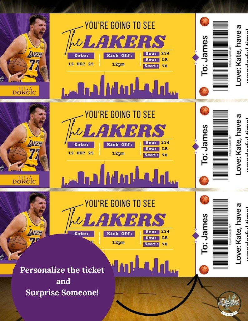 May include: Three yellow and purple Lakers basketball tickets. Each ticket features a photo of Luka Dončić, the text "YOU'RE GOING TO SEE The LAKERS", and game details. The tickets are personalized "To: James".
