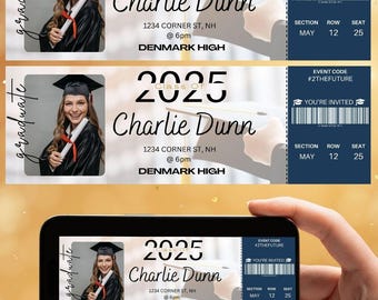 May include: A graduation announcement design featuring a photo of a graduate in a cap and gown, with the text "2025 Class Of" and the graduate's name. Includes event details and a ticket-style design.