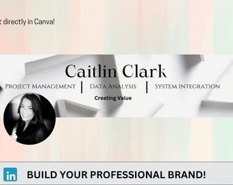 May include: A black and white photo of Caitlin Clark, with the text "Caitlin Clark" in large, bold font. Below her name, the text "PROJECT MANAGEMENT | DATA ANALYSIS | SYSTEM INTEGRATION" is centered. The text "Creating Value" is centered below the three services. The text "BUILD YOUR PROFESSIONAL BRAND!" is at the bottom of the image.