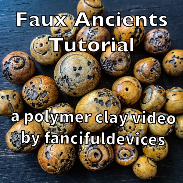 Faux Ancients Polymer Clay Tutorial, video tute by fancifuldevices