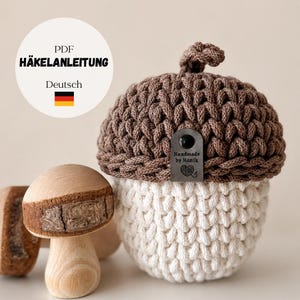 PDF Crochet Pattern for Acorn Basket 1.0 | Autumn Basket made of Cotton Cord | DIY Autumn Decoration | Crochet an Acorn Basket | Digital Download | German
