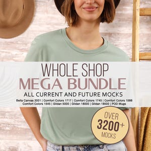 Whole Shop Mockup Bundle - entire shop mockups tshirt Bella Canvas 3001, Comfort Colors 1717, Gildan 5000, 18000, 18500 hoodie, POD mugs