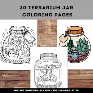 May include: A set of 30 printable coloring pages featuring different terrarium jar designs. Each page includes a jar with various plants, animals, and objects inside. The designs are simple and easy to color, making them perfect for kids and adults alike.  The text "INSTANT DOWNLOAD - 30 PAGES - PDF - A4-A5-US LETTER" is at the bottom of the image.