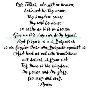May include: Black and white text on a white background. The text is the Lord's Prayer, a Christian prayer. The text is in a cursive font.