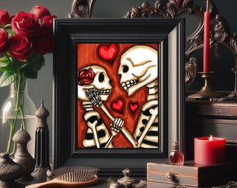 skeleton lovers romance -original day of the dead art - dark fantasy- 8x10 inch- horror goth art semi gloss print