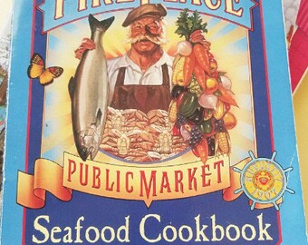 Pike Place Public market Seafood fish Cookbook sea food recipes large paperback 1990s vintage cookbooks