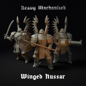 Trench Warfare Heavy Mechanized Winged Hussars 3 physical models