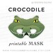 Crocodile Printable Animal Mask Reptile Dinosaur Birthday Halloween Party Mask Lizard Lion ...