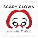 Halloween Mask, Scary Clown Printable Mask, Evil Clown, Carnivale ...