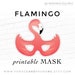 Flamingo Printable Tropical Pink Bird Mask Animal Mask Halloween Party ...