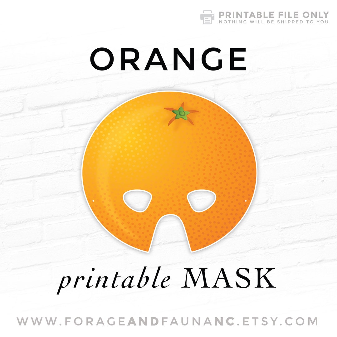 Orange Printable Party Mask Citrus Fruit Mask Inexpensive Etsy