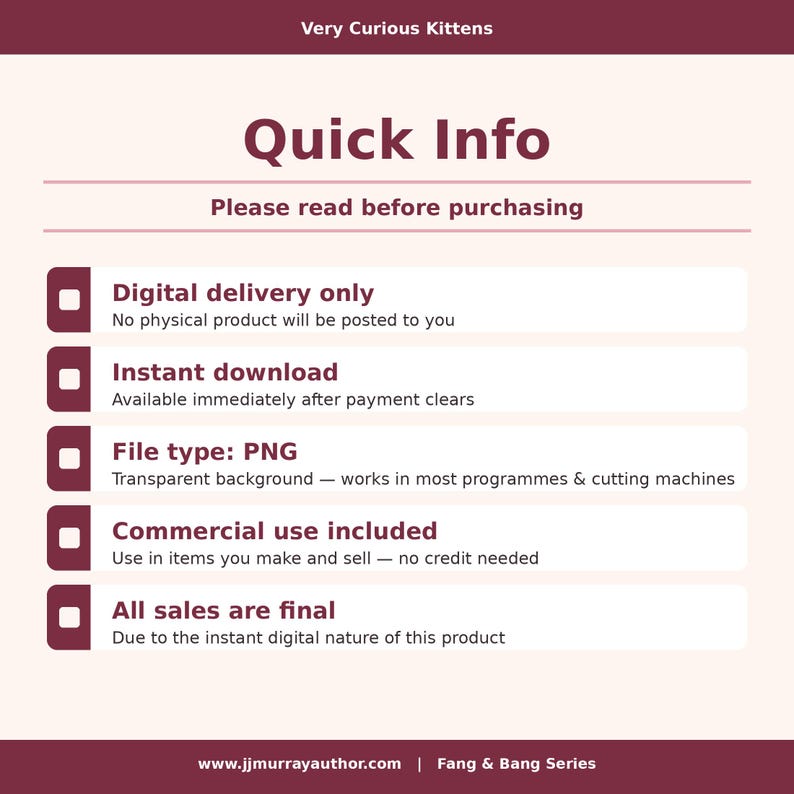 May include: A digital information graphic titled Very Curious Kittens Quick Info. It lists details including digital delivery only, instant download, PNG file type with transparent background, commercial use included, and that all sales are final.