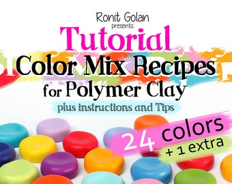 24 Color mixing polymer clay Tutorial eBook, Polymer clay color recipes, Fimo soft recipes Polymer clay rainbow colors tutorial Ronit Golan