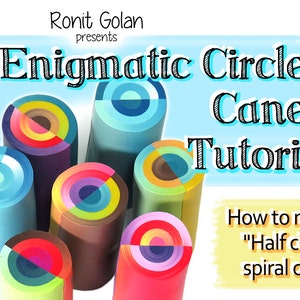 Enigmatic circle canes, Polymer Clay Canes tutorial eBook PDF instructions Polymer Tutorial Fimo Cane Tutorial by Ronit Golan image 1