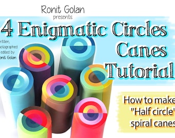 Enigmatic circle canes, Polymer Clay Canes tutorial eBook PDF instructions Polymer Tutorial Fimo Cane Tutorial by Ronit Golan