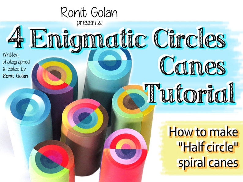 Enigmatic circle canes, Polymer Clay Canes tutorial eBook PDF instructions Polymer Tutorial Fimo Cane Tutorial by Ronit Golan image 1