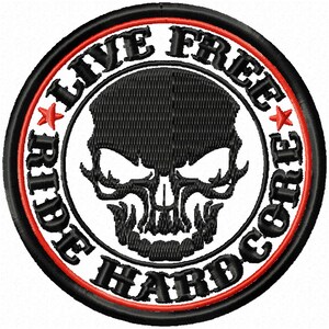 Embroidery design patch live free ride hardcore