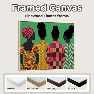 May include: A framed canvas print featuring four figures seen from behind against a green background. The text reads Framed Canvas and Pinewood Floater frame. Below, four corner samples show frame colors in white, natural, walnut, and black.