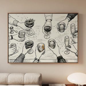 May include: Black and white illustration of a gathering with various cocktails and drinks. Hands holding glasses of wine, champagne, and mixed drinks are depicted. The artwork is framed in a wooden border, creating a classic and elegant aesthetic.