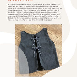May include: A sewing pattern for a sleeveless vest with a tie closure at the back. The pattern is called "Weste Ava" and includes instructions for making the vest. The pattern is available in German.