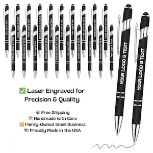 May include: A collection of black pens with silver accents, each engraved with "YOUR LOGO & TEXT." The image includes the text "Laser Engraved for Precision & Quality" and "Proudly Made in the USA."