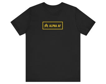 Alpha AF Military Shirt - Unisex Jersey Short Sleeve Tee