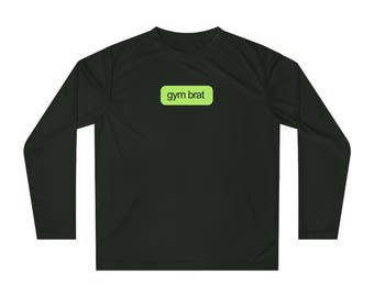 Gym Brat Performance Long Sleeve Shirt, Workout Tee for Fitness Lovers, Unisex Sportswear, Perfect for Gym and Casual Wear, Gift for