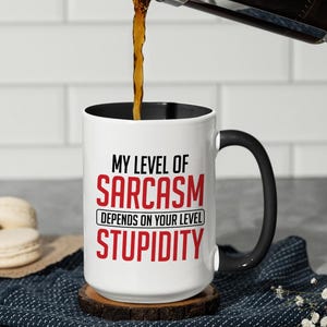 Sarcasm Level Ceramic Mug:Funny Gag Gift