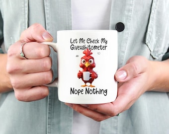 Let Me Check my Giveashitometer nope nothing Ceramic Coffee Mug