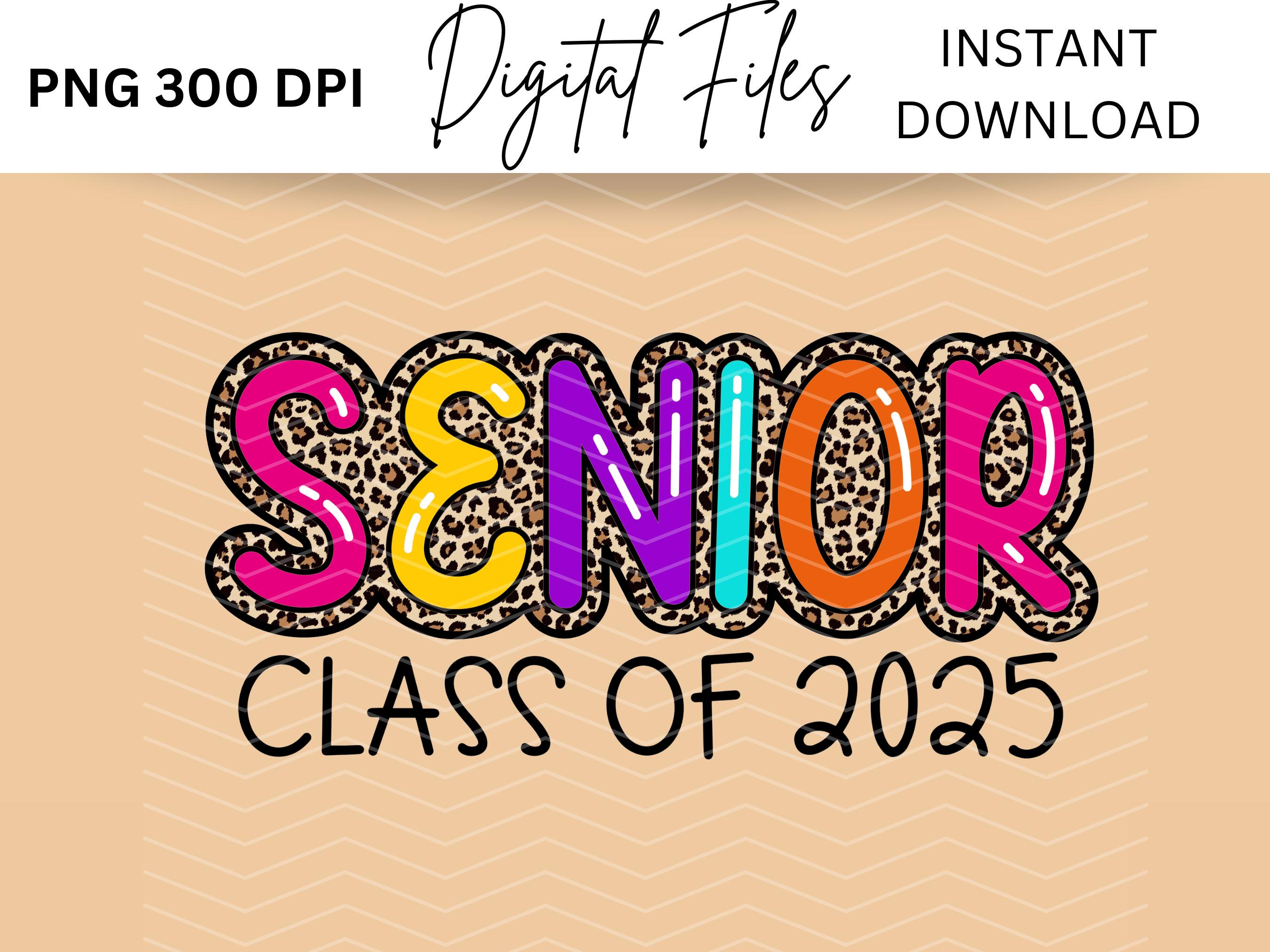 Senior 2025 Png Class of 2025 Png Senior 2025 Varsity Coquette Senior 2025 Png 2025 Graduation