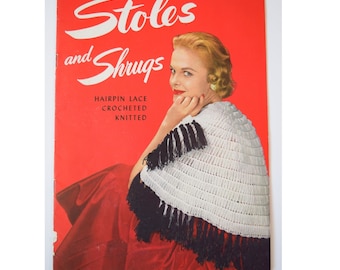 Stoles and Shrugs Vintage 1950s Knitting Crochet Hairpin Lace Pattern Booklet The American Thread Company