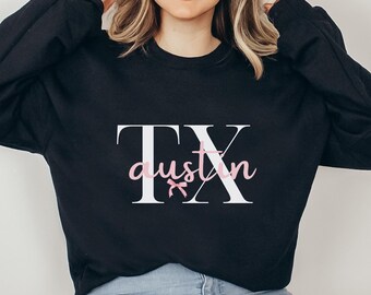 Austin Sweatshirt Texas Shirt Coquette Shirt Travel To ATX Girls Bachelorette Trip Shirts TX Gifts Game Day Shirts Aesthetic Sweatshirt Gift