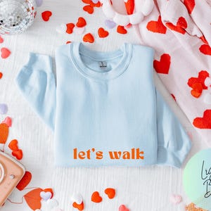 Let&#39;s Walk Sweatshirt Walking Sweatshirt Wellness Sweatshirt MS Walk Shirt Hot Girl Walk Workout Shirt Athletic Hoodie Awareness Walk Shirts