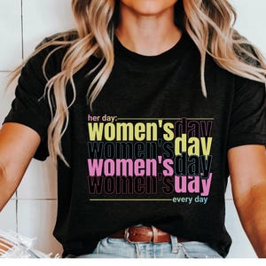 Women&#39;s Day Shirt March Women&#39;s Day Shirts International Women&#39;s Day Celebrate Women&#39;s Day 2025 Feminist Shirts Women&#39;s Rights Shirts Gifts