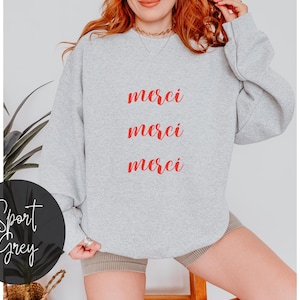 Merci Sweatshirt French Saying Shirt Chic Parisian Aesthetic Gift for Paris Lovers Travel to France Study Abroad T-Shirt French Language Tee