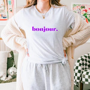 Bonjour-Hemd Reise nach Paris Hemd Französische Sprache Hemd Französischer Liebhaber Hemd Französischer Studenten Geschenke Statement Hemden Frau Minimalist Hemden