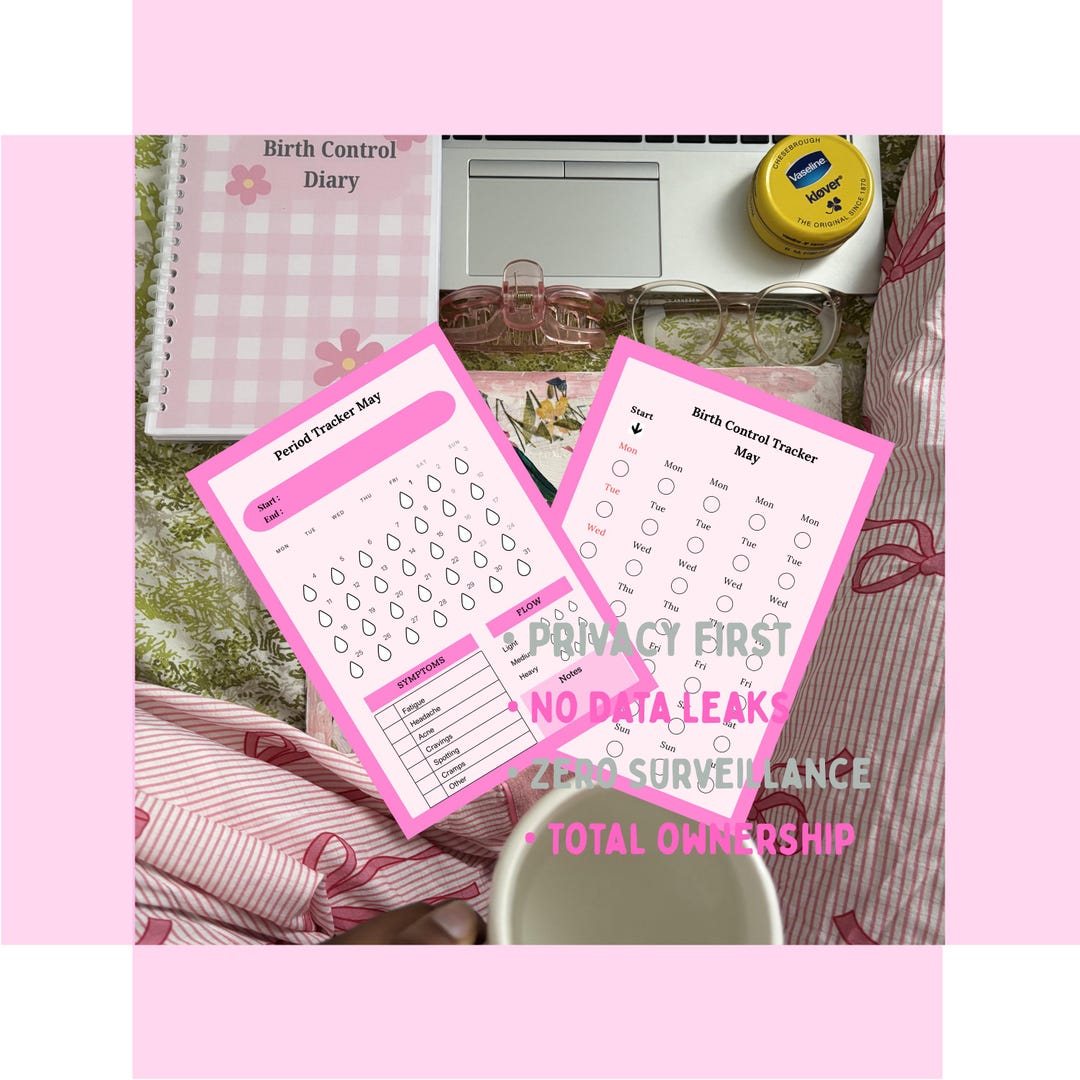May Birth Control Log- Period Tracker- Unhackable Offline Health ...