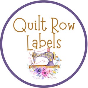 May include: A round label with a purple border and the text "Quilt Row Labels" in gold. A purple sewing machine with gold accents and a floral arrangement is at the bottom.