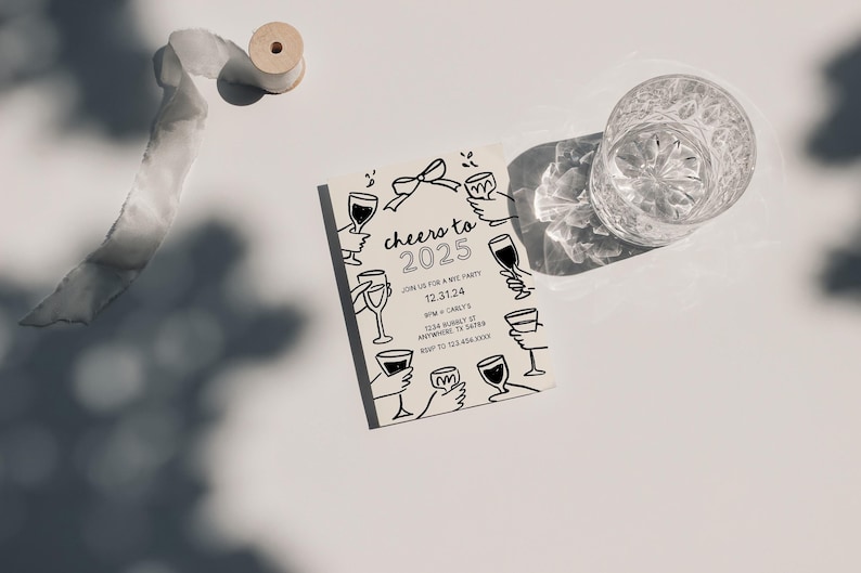 A whimsical 5x7 invitation card for a 2025 New Year's Eve party. The design features hand drawn illustrations of hands holding drinks up to toast. The theme is "Cheers to 2025" with a bow on top.