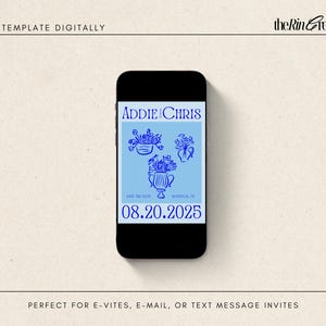May include: A blue and white digital save the date card with the text "ADDIE & CHRIS" and the date "08.20.2025". The card features a floral design with a vase and flowers.