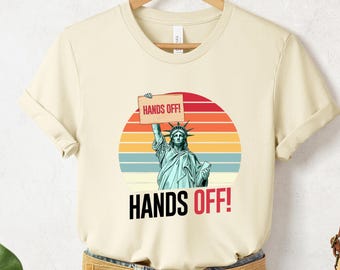 Hands Off Protest Shirt, Save Public Lands, Medicare Tee, Political Activism Tee, Environmental Rights T-Shirt, Social Security, Free Speech