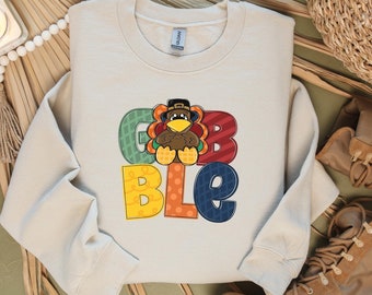 Gobble Sweatshirt, Gobble Turkey Sweatshirt, Turkey Sweatshirt, Thanksgiving Sweatshirt, Thanksgiving Hoodie, Trendy Sweatshirt
